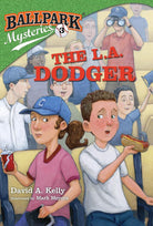 Ballpark Mysteries #3: The L.A. Dodger cover image