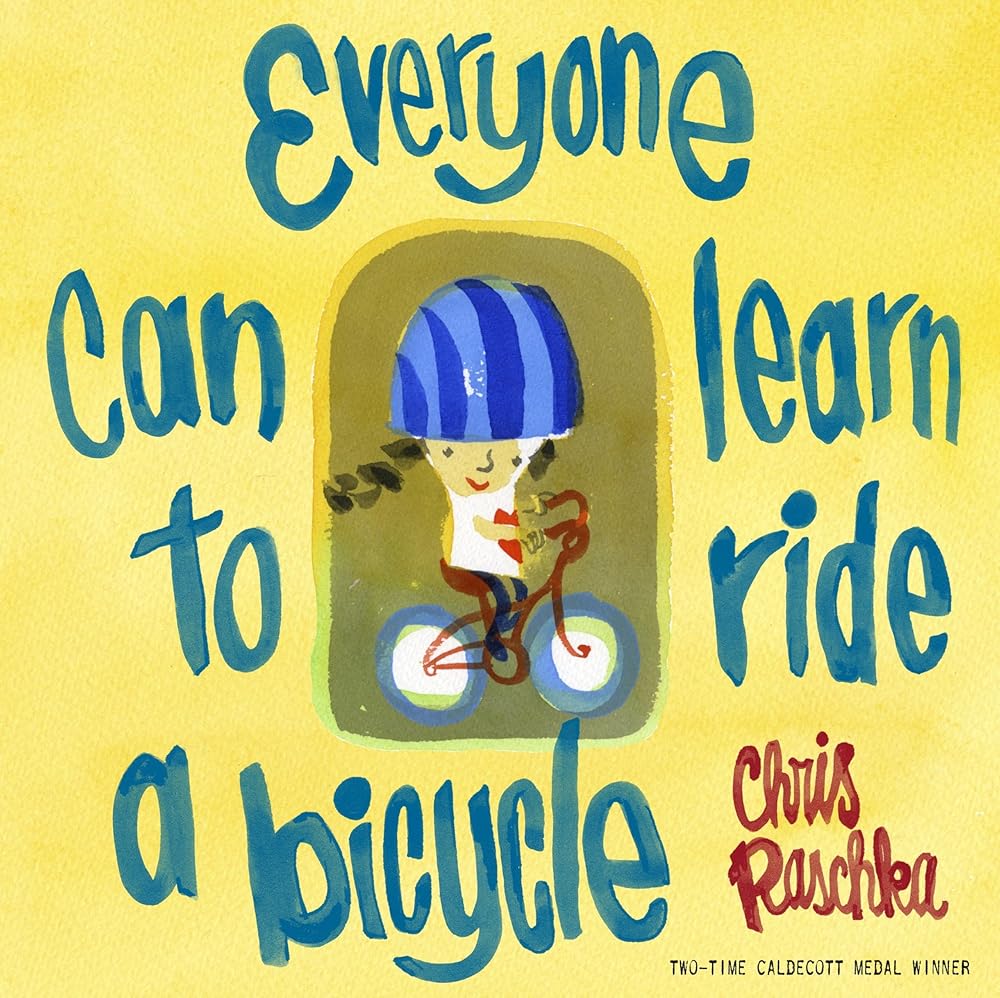 Everyone Can Learn to Ride a Bicycle cover image