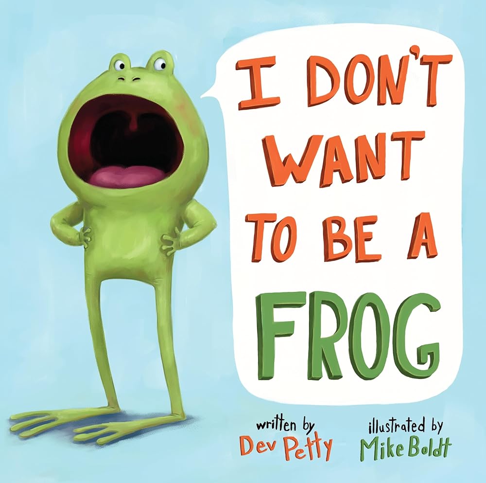 I Don't Want to Be a Frog cover image
