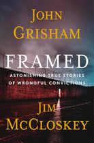 Framed: Astonishing True Stories of Wrongful Convictions cover image