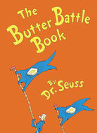 The Butter Battle Book: (New York Times Notable Book of the Year) (Classic Seuss) cover image