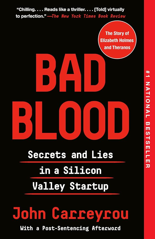 Bad Blood: Secrets and Lies in a Silicon Valley Startup cover image