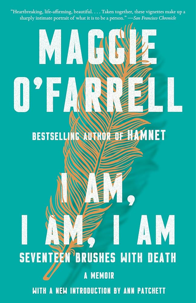 I Am, I Am, I Am: Seventeen Brushes with Death cover image