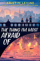 The Thing I'm Most Afraid Of cover image