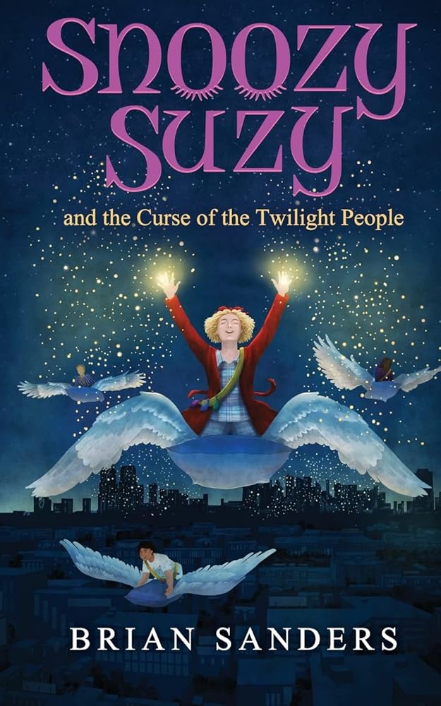 Snoozy Suzy: And the Curse of the Twilight People cover image