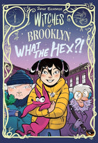 Witches of Brooklyn: What the Hex?!: (A Graphic Novel) cover image