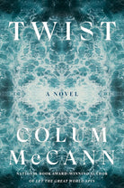 Twist: A Novel cover image