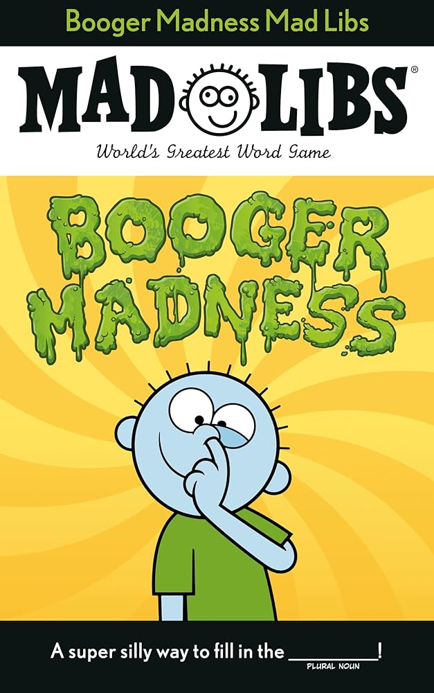 Booger Madness Mad Libs: World's Greatest Word Game cover image