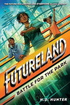 Futureland: Battle for the Park cover image