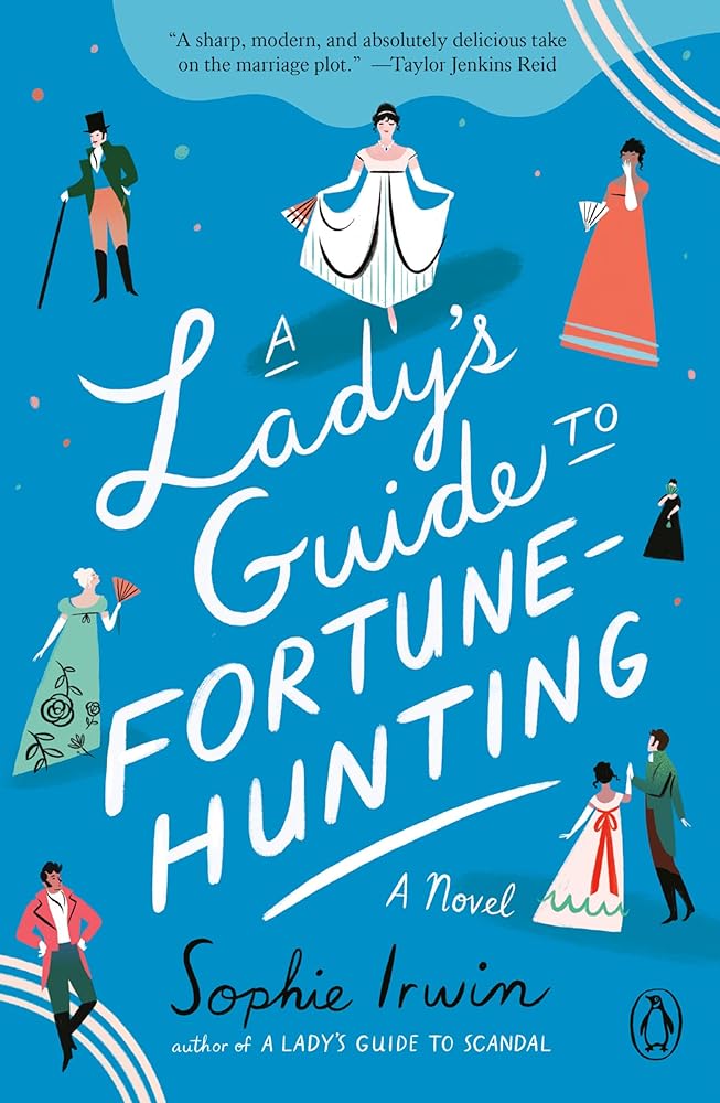 A Lady's Guide to Fortune-Hunting: A Novel cover image