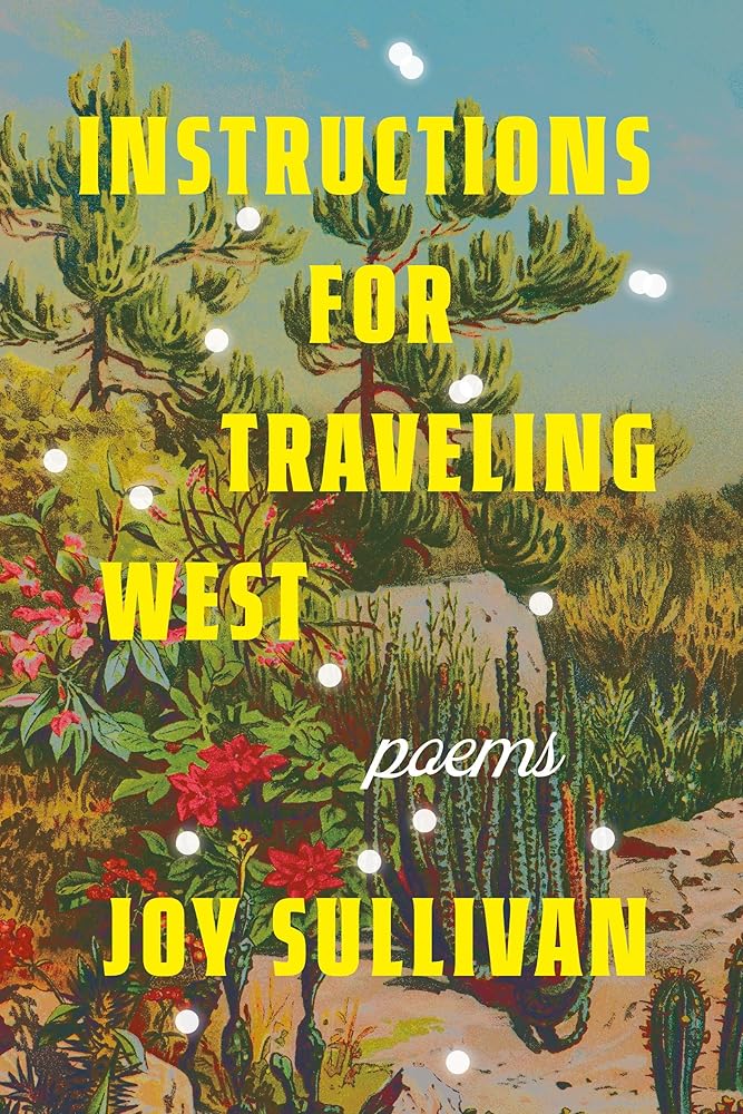 Instructions for Traveling West: Poems cover image