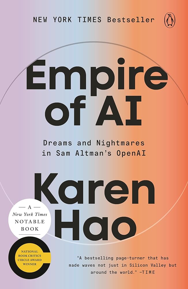 Empire of AI: Dreams and Nightmares in Sam Altman's OpenAI cover image