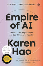 Empire of AI: Dreams and Nightmares in Sam Altman's OpenAI cover image