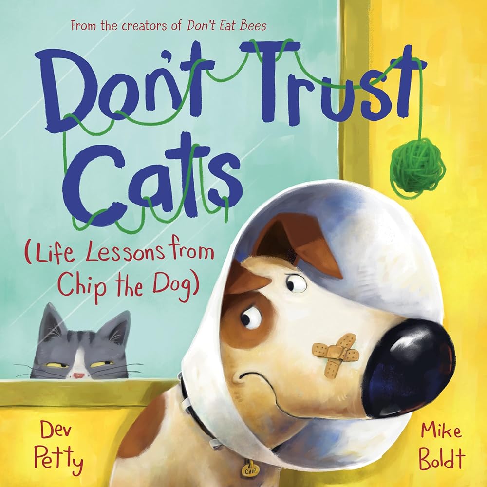 Don't Trust Cats: Life Lessons from Chip the Dog cover image