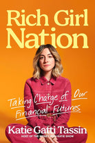 Rich Girl Nation: Taking Charge of Our Financial Futures cover image