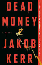 Dead Money: A Novel cover image