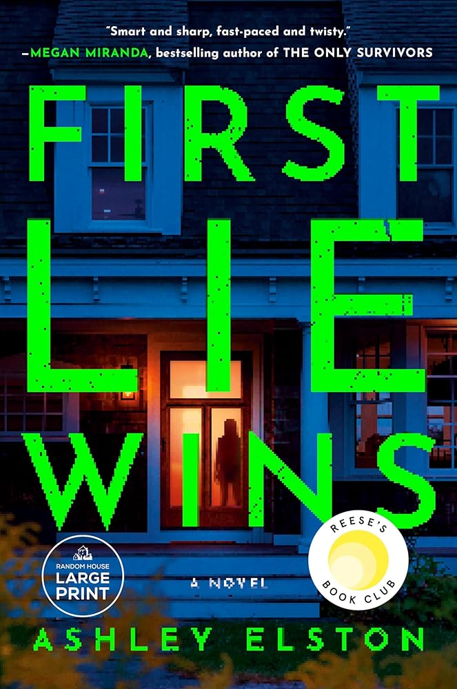 First Lie Wins: Reese's Book Club Pick (A Novel) (Random House Large Print) cover image
