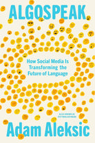 Algospeak: How Social Media Is Transforming the Future of Language cover image