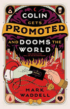 Colin Gets Promoted and Dooms the World cover image