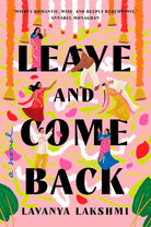 Leave and Come Back: A Novel cover image