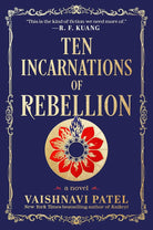 Ten Incarnations of Rebellion: A Novel cover image