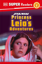 DK Super Readers Level 1 Star Wars Princess Leia's Adventures cover image