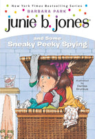 Junie B. Jones and Some Sneaky Peeky Spying (Junie B. Jones, No. 4) cover image