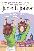 Junie B. Jones Is a Beauty Shop Guy (Junie B. Jones, No. 11) cover image