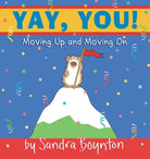 Yay, You! : Moving Up and Moving On cover image