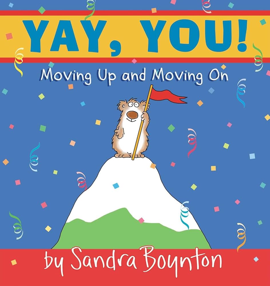 Yay, You! : Moving Up and Moving On cover image