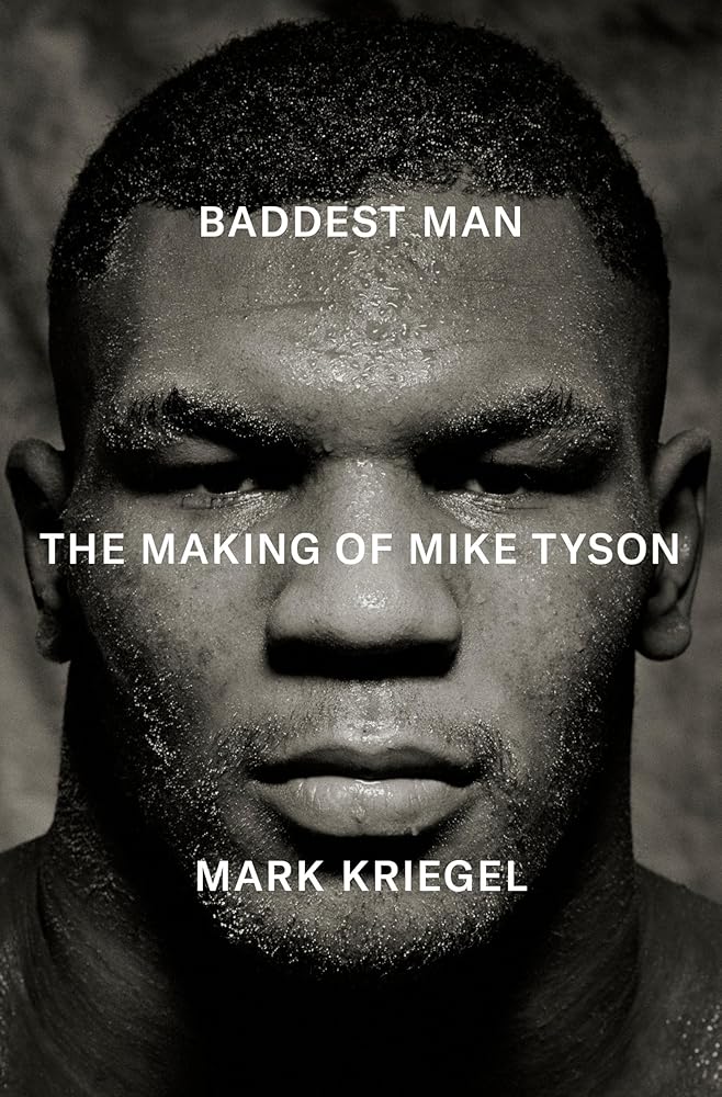 Baddest Man: The Making of Mike Tyson cover image