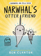 Narwhal's Otter Friend (A Narwhal and Jelly Book #4) cover image