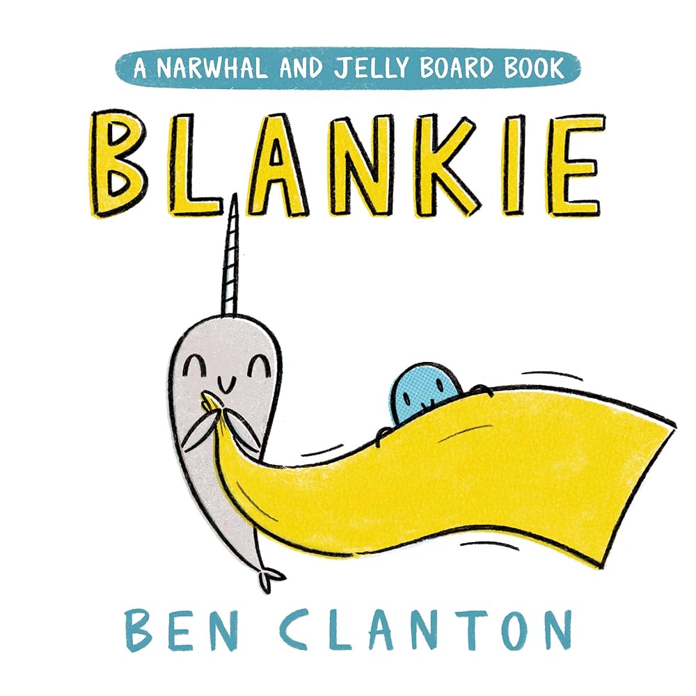 Blankie (A Narwhal and Jelly Board Book) (A Narwhal and Jelly Book) cover image