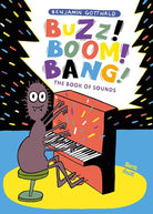 Buzz! Boom! Bang!: The Book of Sounds cover image