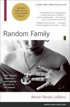 Random Family: Love, Drugs, Trouble, and Coming of Age in the Bronx cover image