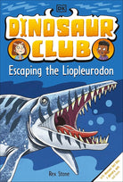 Dinosaur Club: Escaping the Liopleurodon cover image