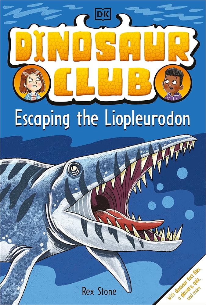 Dinosaur Club: Escaping the Liopleurodon cover image