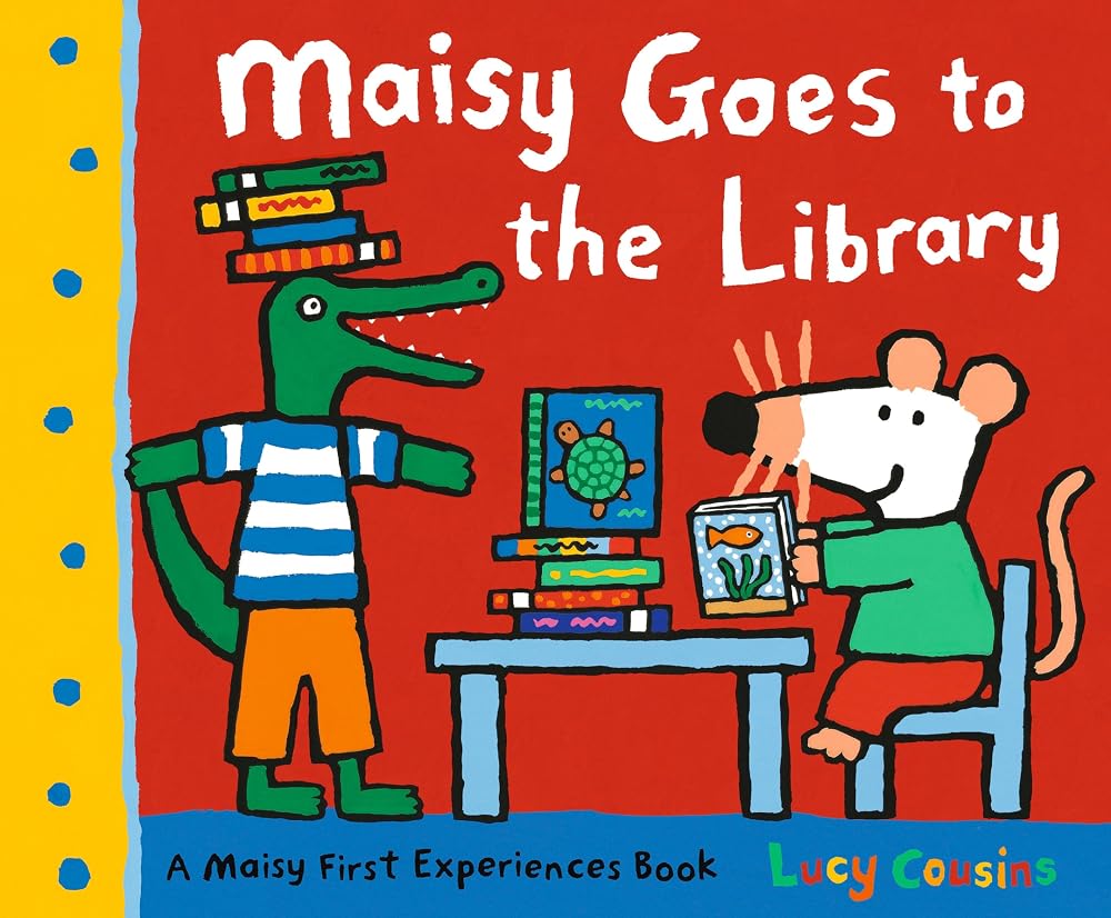 Maisy Goes to the Library: A Maisy First Experience Book cover image