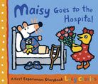 Maisy Goes to the Hospital: A Maisy First Experience Book cover image