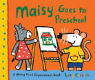 Maisy Goes to Preschool: A Maisy First Experiences Book cover image