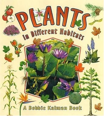 Plants in Different Habitats (Nature's Changes) cover image