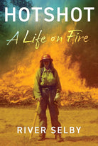 Hotshot: A Life on Fire cover image