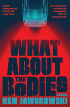 What About the Bodies: A Novel cover image