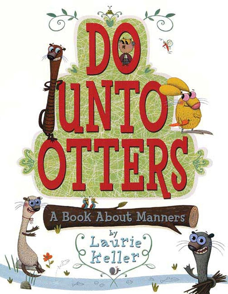 Do Unto Otters: A Book About Manners cover image