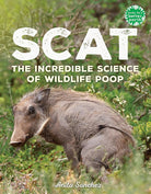 Scat: The Incredible Science of Wildlife Poop (Books for a Better Earth) cover image