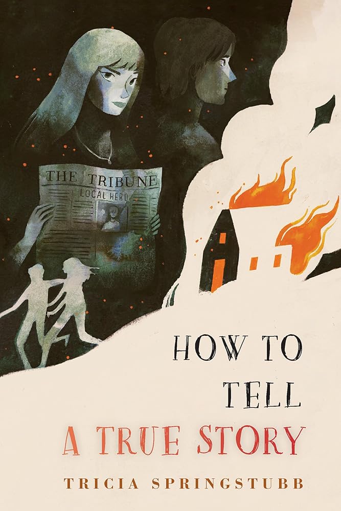 How to Tell a True Story cover image