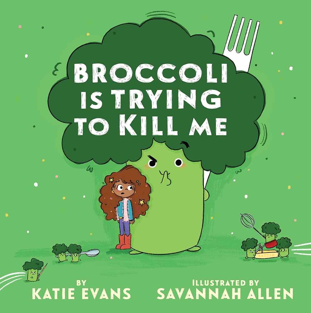 Broccoli Is Trying to Kill Me cover image