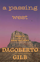 A Passing West: Essays from the Borderlands cover image