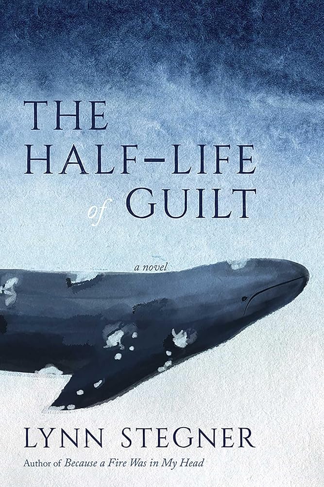 The Half-Life of Guilt: A Novel cover image