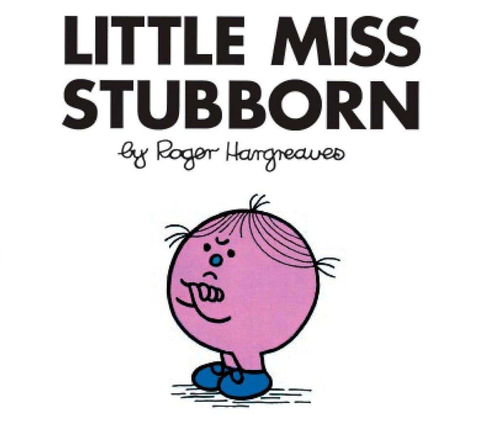 Little Miss Stubborn (Mr. Men and Little Miss) cover image